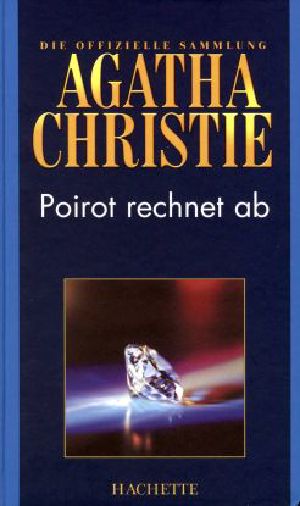 [Hercule Poirot 03] • [Die offizielle Sammlung 71] • Poirot Rechnet ab